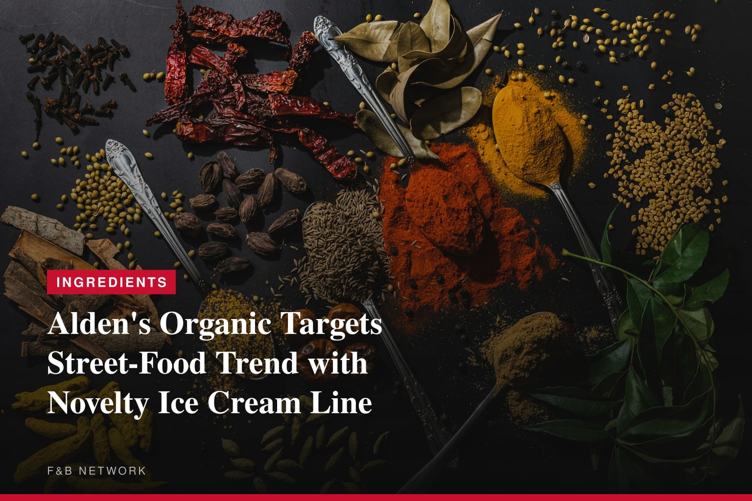 Alden's Organic Takes Taste Buds Around the World with New Global Delights Novelties