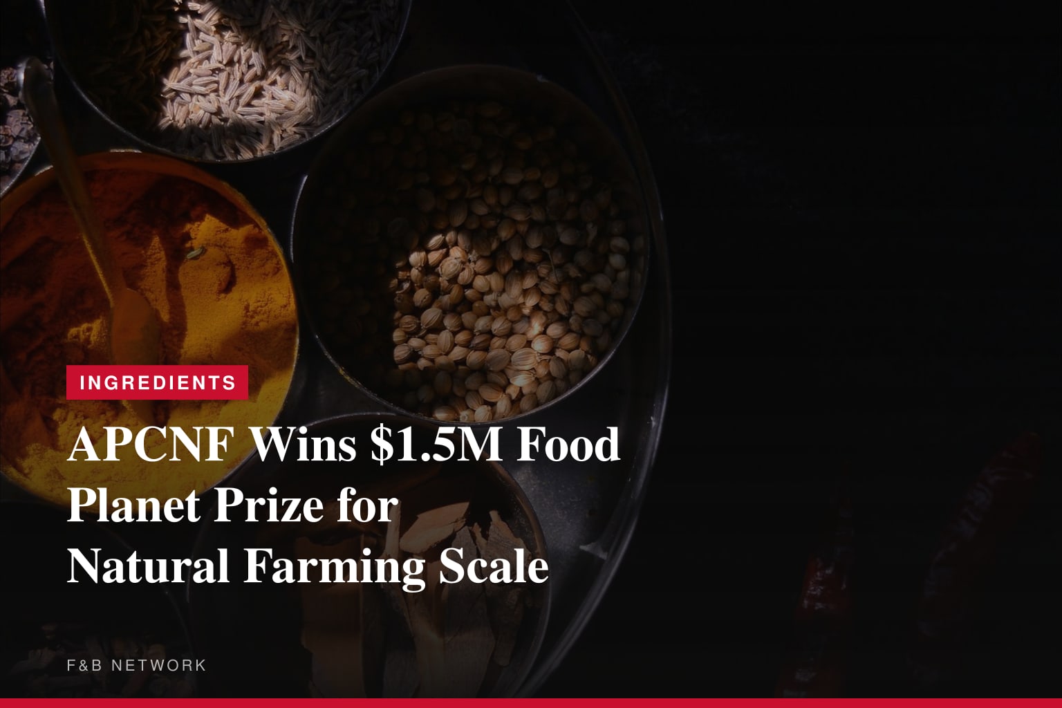 Plus d’un million d’agriculteurs indiens se tournent vers l’agriculture naturelle : l’APCNF remporte le Food Planet Prize 2026