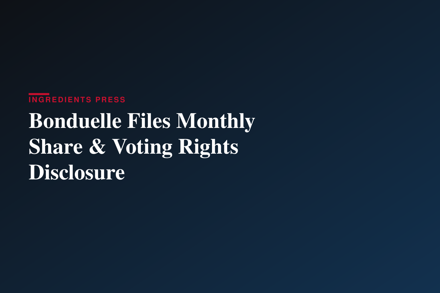 BONDUELLE - Déclaration mensuelle du nombre d'actions et de droits de vote