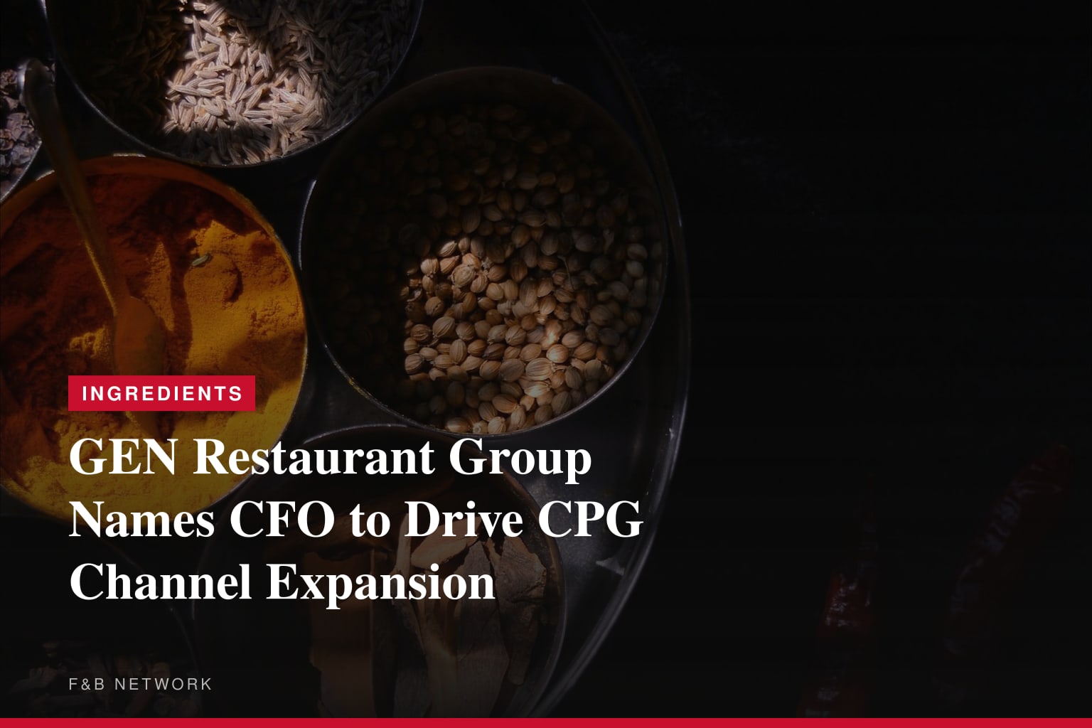GEN Restaurant Group Appoints Luke A. Hewko as Chief Financial Officer to Accelerate CPG and Multi-Channel Growth