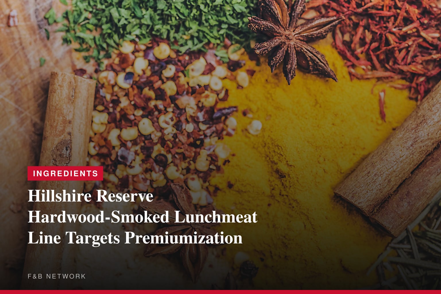 Hillshire Reserve™ Brand Redefines Lunchmeat for More Versatile, Elevated Everyday Eating