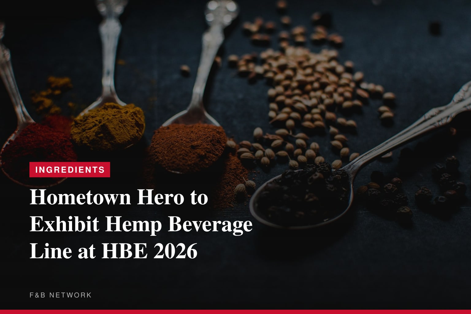 Hometown Hero to Showcase Award-Winning Cannabis Beverages at Hemp Beverage Expo 2026