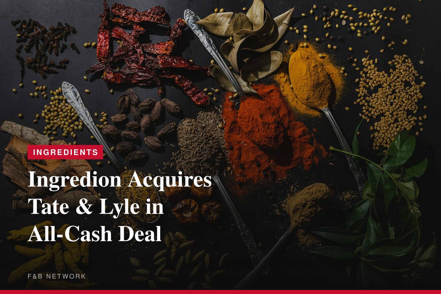 Ingredion Announces Recommended All-Cash Acquisition of Tate & Lyle
