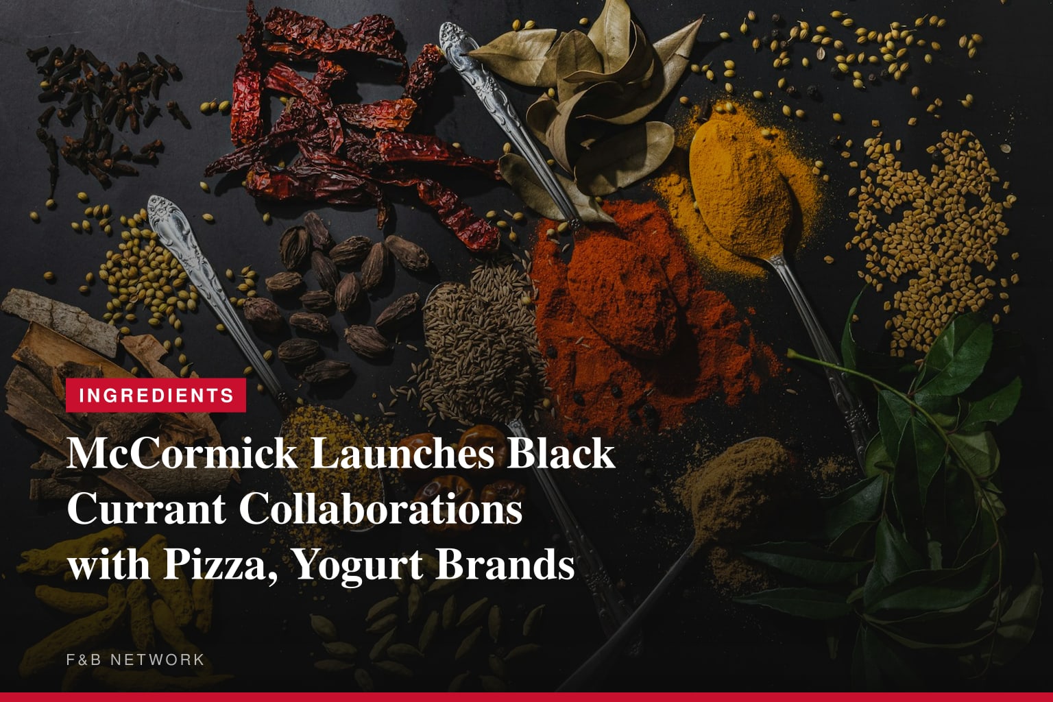 McCormick Launches Black Currant Collaborations with Pizza, Yogurt Brands