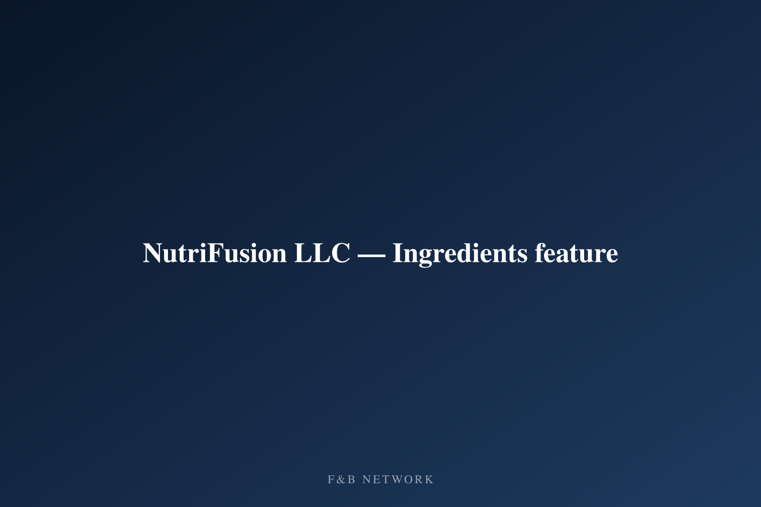 NutriFusion LLC — Ingredients feature