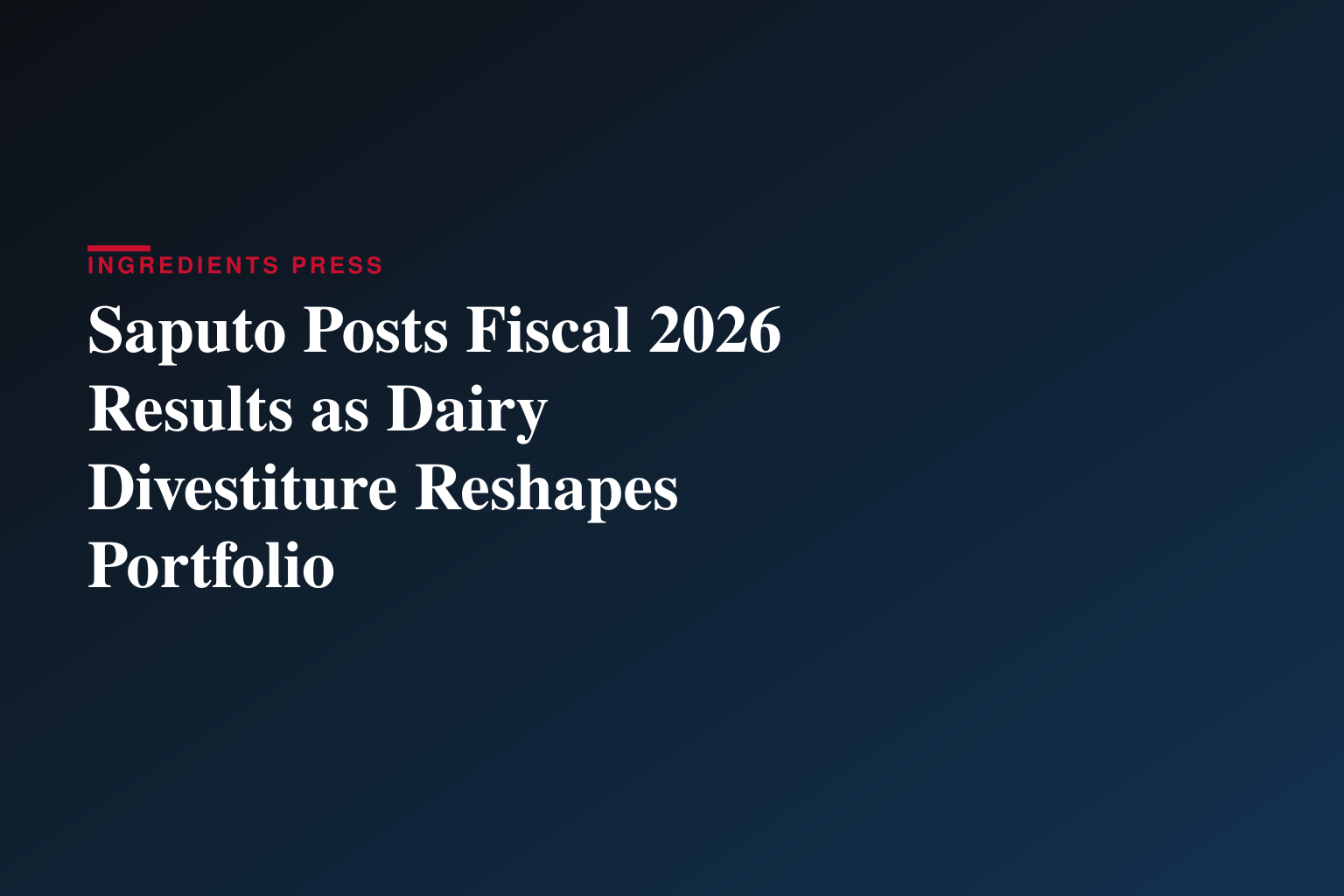 Saputo Reports Financial Results for the Fourth Quarter and Fiscal 2026