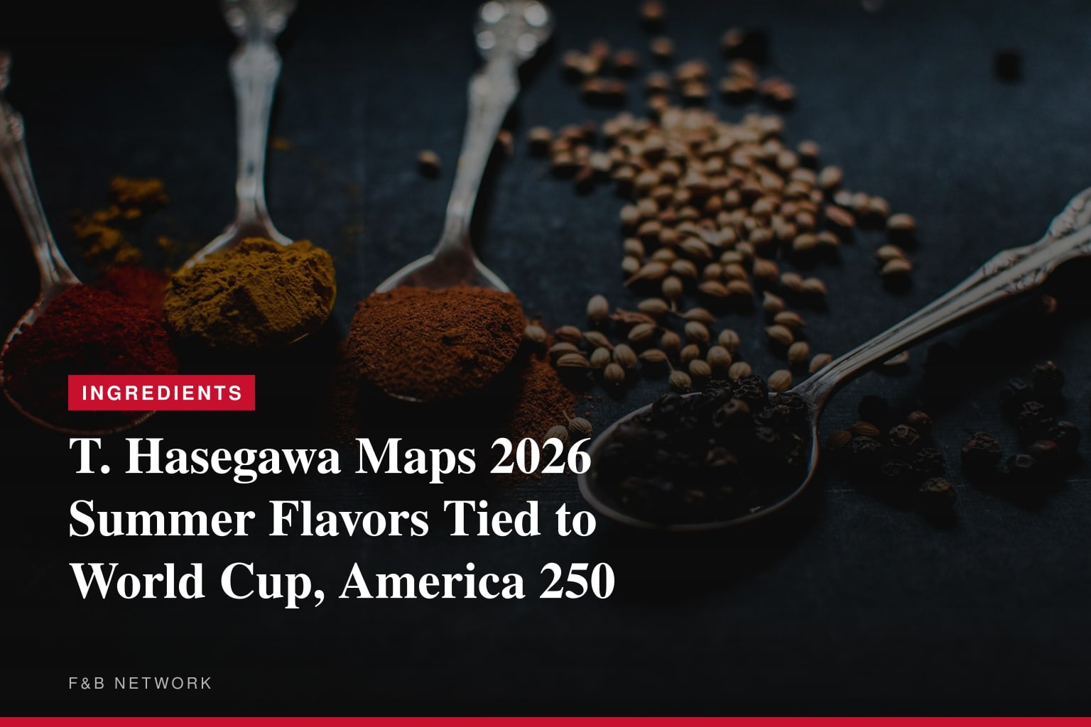 T. Hasegawa Maps 2026 Summer Flavors Tied to World Cup, America 250