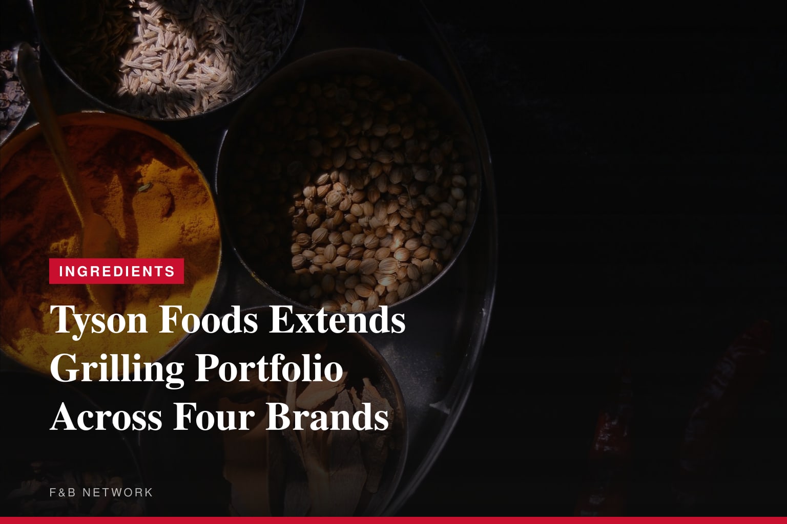 Tyson Foods Sizzles with New Grilling Options for Summer 2026