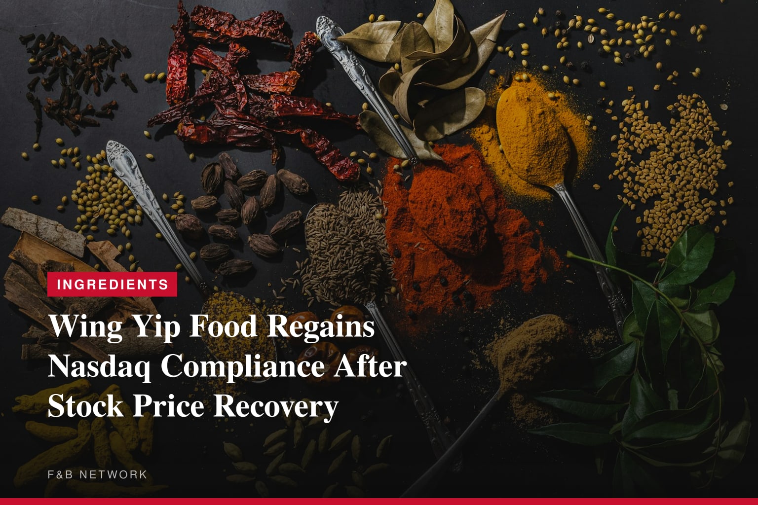 Wing Yip Food Holdings Group Limited Regains Compliance with Nasdaq Minimum Closing Bid Price Rule
